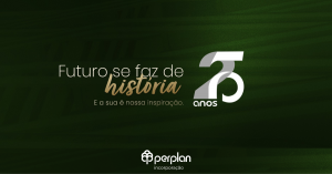 Perplan Incorporação celebra 25 anos com a campanha “Futuro se faz de história e a sua é nossa inspiração”